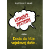 Hajko F. Rastislav Končiť, pozor!,alebo,Cesta do hlbín vojakovej duše…