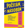 Počítám, násobím - čísla 6 až 10 - (2.díl) - Dagmar Šimková
