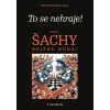 To se nehraje aneb Šachy nejsou nuda - Kolektiv autorů