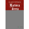 Katova dcera: Katova dcera a černý mnich - Oliver Pötzsch - online doručenie