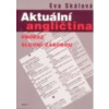 Aktuální angličtina 1 (Eva Skálová)