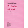 Po úsvite súmrak (František Vnuk)