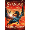 Skandar (CZ): Skandar a zloděj jednorožců - A.F. Steadman - online doručenie