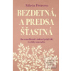 Bezdetná, a predsa šťast… (Mária Petrova)