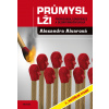 Průmysl lži - Alexandra Alvarová