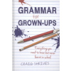 Grammar for Grown-ups