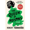 The Queen of Poisons - Robert Thorogood