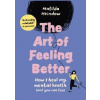 The Art of Feeling Better - Matilda Heindow, Vermilion