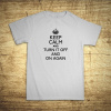 Keep calm and turn it off and on again, Barva Bílá, Velikost XL Bezvatriko.cz 108216