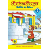 Curious George Builds an Igloo