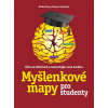 Myšlenkové mapy pro studenty - Michal Černý, Dagmar Chytková