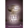 Ježiš vždy