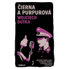 Čierna a purpurová - Wojciech Dutka