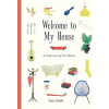 Welcome to My House