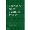 Rozhodčí řízení v zemích Evropy - Bělohlávek J Alexander