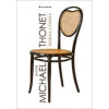 Michael Thonet - Jiří Uhlíř