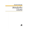 Metafyzika vztahů (David Svoboda)