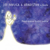 Pavlica Jiří & Hradišťan - Pozdraveno budiž světlo / Digipack [CD]