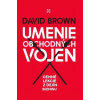 Umenie obchodných vojen - Brown David