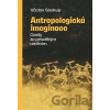 Antropologická imaginace - Václav Soukup