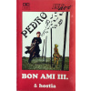 BON AMI 3. - Pedro /KAZETA !/