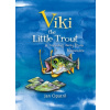 Viki the Little Trout is running away from Kamenice - Opatřil Jan