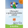E-kniha Občanský a společenskovědní základ - Ladislav Buček, Ivana Rabinská, Klára Ille, Klára Hamuľáková, Viktor Bělohoubek, Samuel Kohoutek, Jan Slanina