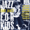 Jazz (not just) for Kids (10CD) (MEMBRAN)