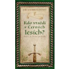 Kdo vraždí v Černých lesích - Meč a pergamen - Dobrylovský Jiří