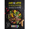 Recepty zo života 33- Sezónna kuchárka – Jar & leto v kuchyni