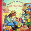 Rozprávky na dobrú noc o zvieratkách - Peter Stevenson