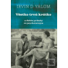 Všetko trvá krátko (Irvin D. Yalom)