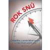 Rok snů - Odejděte z nenáviděné práce a žijte život svých snů - Arment Ben
