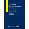 Judikatúra Súdneho dvora EÚ - Zuzana Šidlová, Jana Škvarková