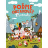 Poďme objavovať Slovensko - Nerádová Mária