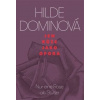 Jen růže jako opora / Nur eine Rose als Stütze - Hilde Dominová