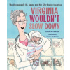 Virginia Wouldn't Slow Down! - Carrie A. Pearson