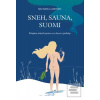 Sneh, sauna, Suomi (Michaela Ahonen)