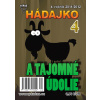 Hádajko 4/12 a tajomné údolie