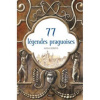 77 légendes praguoises/77 pražských legend - Alena Ježková