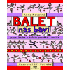 Balet nás baví - Anna Novotná