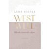 Westwell - Tíživá lehkost lásky - Lena Kiefer