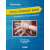 Cesta k spokojnej rodine - Andy Marková