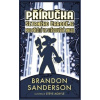 Příručka šetrného čaroděje pro přežití ve středověké Anglii - Sanderson Brandon