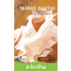 E-kniha Mokré plstění - Hana Škorpilová