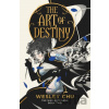 The Art of Destiny - Wesley Chu
