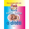 Nová velká kniha o dítěti