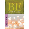 Be Dynamic: Experience the Power of God's People: NT Commentary Acts 1-12 (Wiersbe Warren W.)