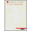 Za jiný středověk - Jacques Le Goff