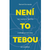 Není to tebou